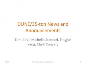 DUNE35 ton News and Announcements Tom Junk Michelle