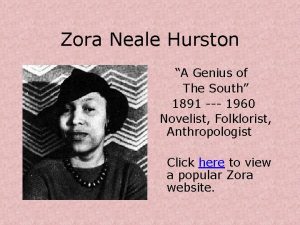 Zora Neale Hurston A Genius of The South