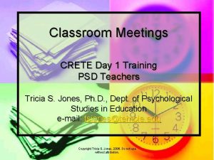 Classroom Meetings CRETE Day 1 Training PSD Teachers