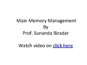 Main Memory Management By Prof Sunanda Biradar Watch