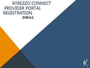 ATREZZO CONNECT PROVIDER PORTAL REGISTRATION DMAS KEPRO INTRODUCTION