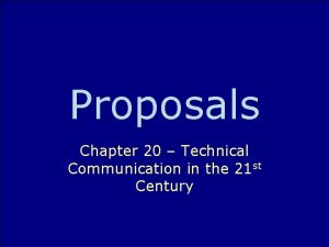 Proposals Chapter 20 Technical Communication in the 21