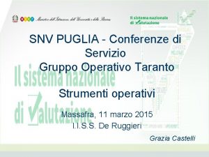 SNV PUGLIA Conferenze di Servizio Gruppo Operativo Taranto