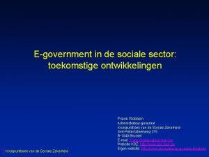 Egovernment in de sociale sector toekomstige ontwikkelingen Frank