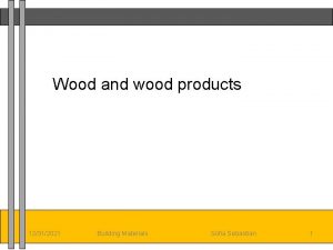 Wood and wood products 12312021 Building Materials Sofia