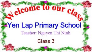 Teacher Nguyen Thi Ninh Class 3 12312021 V