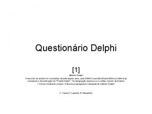 Questionrio Delphi 1 Mtodo Delphi Uma srie de