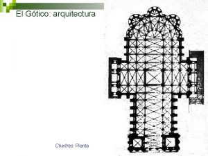 El Gtico arquitectura Chartres Planta El Gtico arquitectura