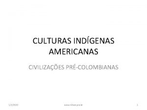 CULTURAS INDGENAS AMERICANAS CIVILIZAES PRCOLOMBIANAS 122022 www nilson