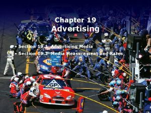 Chapter 19 Advertising Section 19 1 Advertising Media