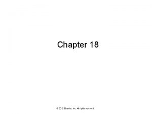 Chapter 18 2012 Elsevier Inc All rights reserved