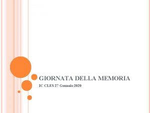 GIORNATA DELLA MEMORIA IC CLES 27 Gennaio 2020