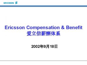 Ericsson Compensation Benefit 2002 918 Ericsson Compensation Benefit