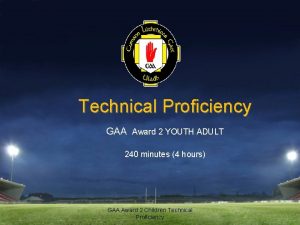 Technical Proficiency GAA Award 2 YOUTH ADULT 240