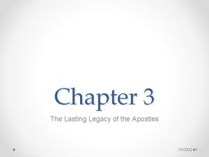 Chapter 3 The Lasting Legacy of the Apostles