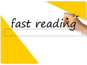 fast reading n In doing fast reading you