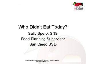Who Didnt Eat Today Sally Spero SNS Food