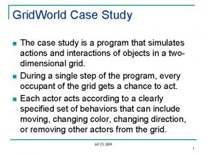 Grid world case study