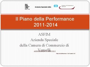 Azienda Speciale della Il Piano della Performance 2011