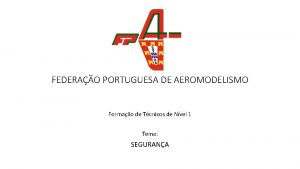 FEDERAO PORTUGUESA DE AEROMODELISMO Formao de Tcnicos de