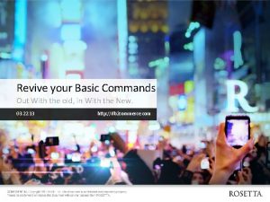 Revive your Basic Commands Out With the old