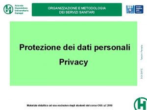 Protezione dei dati personali DOCENTE Privacy Tanzini Pamela