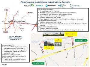 Plan daccs la plateforme industrielle de Lamotte En