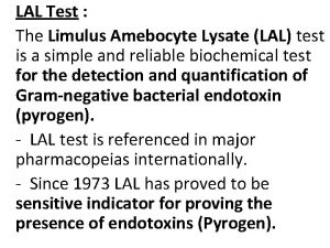 LAL Test The Limulus Amebocyte Lysate LAL test