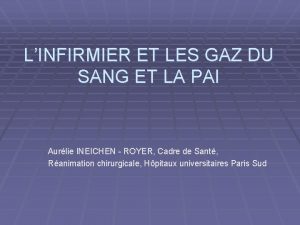 LINFIRMIER ET LES GAZ DU SANG ET LA