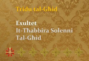 Tridu talGid Exultet ItTabbira Solenni TalGid Jifiru lqtajja