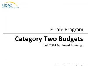 Erate Program Category Two Budgets Fall 2014 Applicant