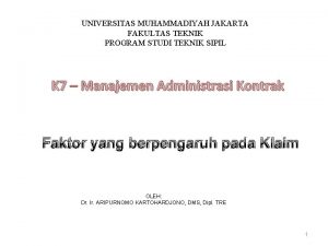 UNIVERSITAS MUHAMMADIYAH JAKARTA FAKULTAS TEKNIK PROGRAM STUDI TEKNIK