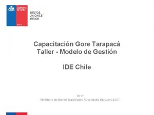 Capacitacin Gore Tarapac Taller Modelo de Gestin IDE