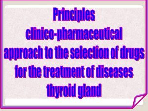 Macroanatomy of the thyroid gland Thyroid hormones Synthesis