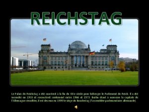 REICHSTAG Le Palais du Reichstag a t construit