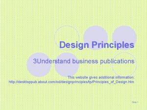 Design Principles 3 Understand business publications This website