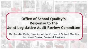 Office of School Qualitys Response to the Joint