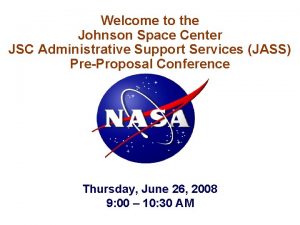 Welcome to the Johnson Space Center JSC Administrative