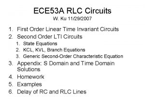 ECE 53 A RLC Circuits W Ku 11292007