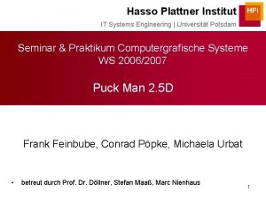 Hasso Plattner Institut IT Systems Engineering Universitt Potsdam