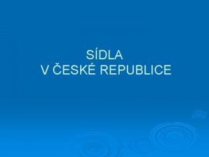 SDLA V ESK REPUBLICE Sdeln struktura R Msta