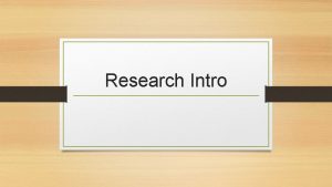 Research Intro OPAC Online Public Access Catalog http