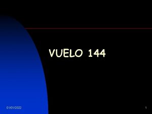 VUELO 144 01012022 1 01012022 2 01012022 3