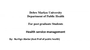 Debre markos university departments