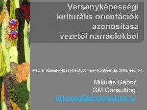 Versenykpessgi kulturlis orientcik azonostsa vezeti narrcikbl Magyar Szmtgpes