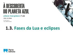1 3 Fases da Lua e eclipses Movimento