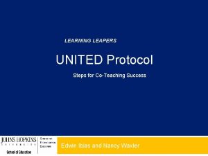 LEARNING LEAPERS UNITED Protocol Steps for CoTeaching Success