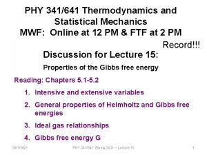 PHY 341641 Thermodynamics and Statistical Mechanics MWF Online
