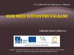 VY32INOVACE003SSSR mezi sv vlkami II SSSR MEZI SVTOVMI