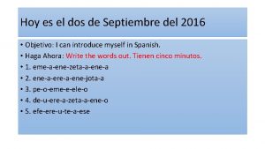 Hoy es el dos de Septiembre del 2016